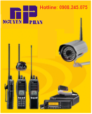 Camera và máy bộ đàm Nguyễn Phan, hotline 0908 245 075
